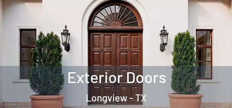 Exterior Doors Longview - TX